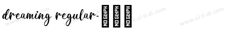 dreaming regular字体转换